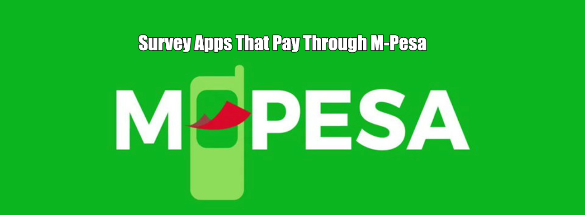 Survey Apps That Pay Through M-Pesa